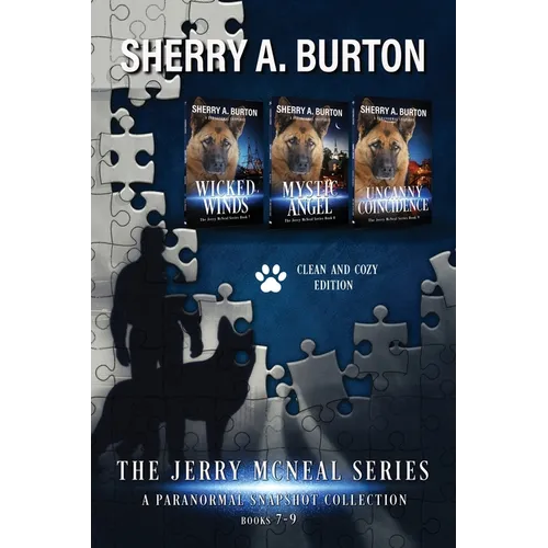 The Jerry McNeal Series, a Paranormal Snapshot Collection Volume 3: (Books 7-9) Wicked Winds, Mystic Angel, Uncanny Coincidence - Paperback