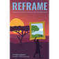 Reframe: How Curiosity and Literacy Can Redefine Us - Paperback