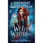 Weaving Winter: A Fantasy Romance - Paperback