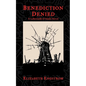 Benediction Denied: A Labyrinth of Souls Novel - Paperback
