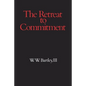 Retreat to Commitment - Paperback