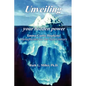 Unveiling Your Hidden Power: Emma Curtis Hopkins Metaphysics for the 21st Century - Paperback