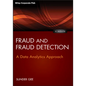 Fraud and Fraud Detection, + Website: A Data Analytics Approach - Hardcover