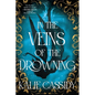 In the Veins of the Drowning - Paperback