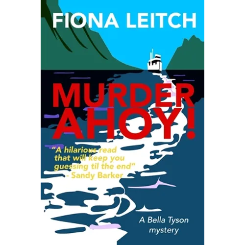 Murder Ahoy!: A laugh out loud cozy mystery. - Paperback