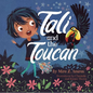 Tali and the Toucan - Hardcover