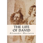 The Life of David - Paperback