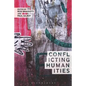 Conflicting Humanities - Paperback