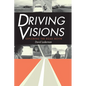 Driving Visions: Exploring the Road Movie - Paperback