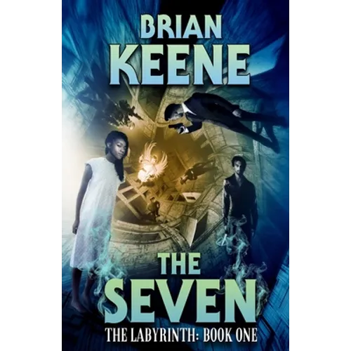 The Seven: The Labyrinth, Book 1 - Paperback
