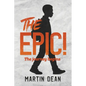 The Epic!: The journey begins - Paperback