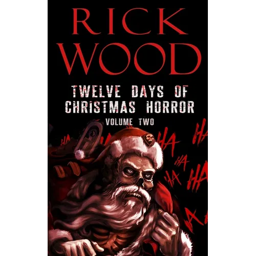 Twelve Days of Christmas Horror Volume Two - Paperback