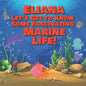 Eliana Let's Get to Know Some Fascinating Marine Life!: Personalized Baby Books with Your Child's Name in the Story - Ocean Animals Books for Toddlers - Paperback