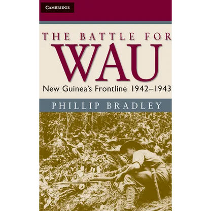 The Battle for Wau - Hardcover