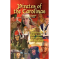 Pirates of the Carolinas - Paperback