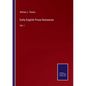 Early English Prose Romances: Vol. I - Paperback