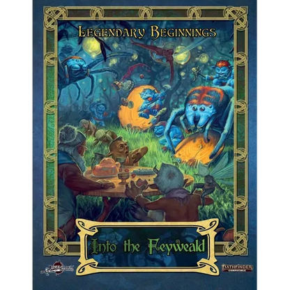 Into the Feyweald (Pathfinder 2E) - Paperback