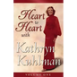 Heart to Heart with Kathryn Kuhlman: Volume 1 (Heart to Heart Series) - Paperback