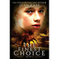 The Finest Choice - Paperback