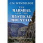 The Marshal and the Mystical Mountain - Paperback