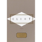 Eliot: Poems: Edited by Peter Washington - Hardcover