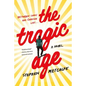 The Tragic Age - Paperback