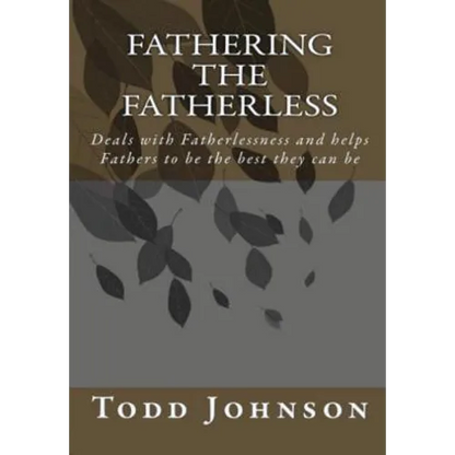 Fathering the Fatherless - Paperback