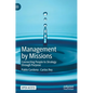 Management by Missions: Connecting People to Strategy Through Purpose - Hardcover