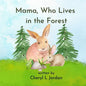 Mama, Who Lives in the Forest - Paperback