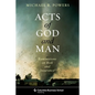 Acts of God and Man: Ruminations on Risk and Insurance - Hardcover