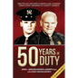 50 Years of Duty - Hardcover