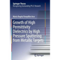 Growth of High Permittivity Dielectrics by High Pressure Sputtering from Metallic Targets - Paperback