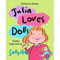 Julia Loves Dolls - Paperback