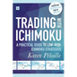 Trading with Ichimoku: A Practical Guide to Low-Risk Ichimoku Strategies - Paperback