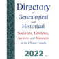 Directory of Genealogical and Historical Societies, Libraries, Archives and Museums in the US and Canada, 2022, Vol 1 - Paperback