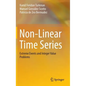 Non-Linear Time Series: Extreme Events and Integer Value Problems - Hardcover