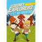 The Secret Explorers and the Ice Age Adventure - Hardcover