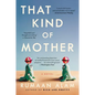 That Kind of Mother - Paperback