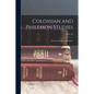 Colossian and Philemon Studies: Lessons in Faith and Holiness - Paperback