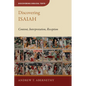 Discovering Isaiah: Content, Interpretation, Reception - Paperback