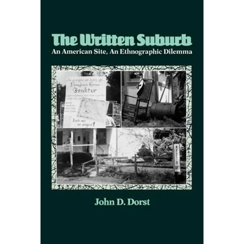 The Written Suburb: An American Site, an Ethnographic Dilemma - Paperback