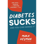 Diabetes Sucks AND You Can Handle It: Your Guide to Managing the Emotional Challenges of T1D - Paperback