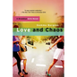 Love and Chaos - Paperback