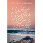 When Turtles Come Home - Paperback