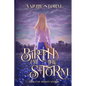 Birth of the Storm - Paperback