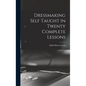 Dressmaking Self Taught in Twenty Complete Lessons - Hardcover