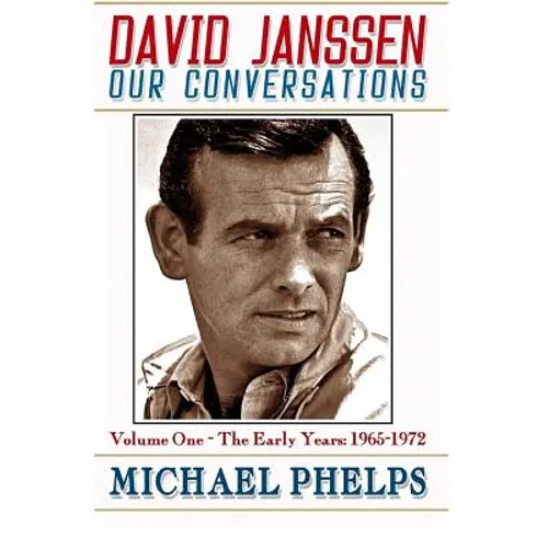 DAVID JANSSEN - Our Conversations: The Early Years (1965-1972) - Paperback