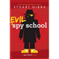 Evil Spy School - Hardcover