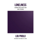 Loneliness: Connecting with God and Others - Paperback