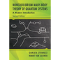 Nonequilibrium Many-Body Theory of Quantum Systems - Hardcover